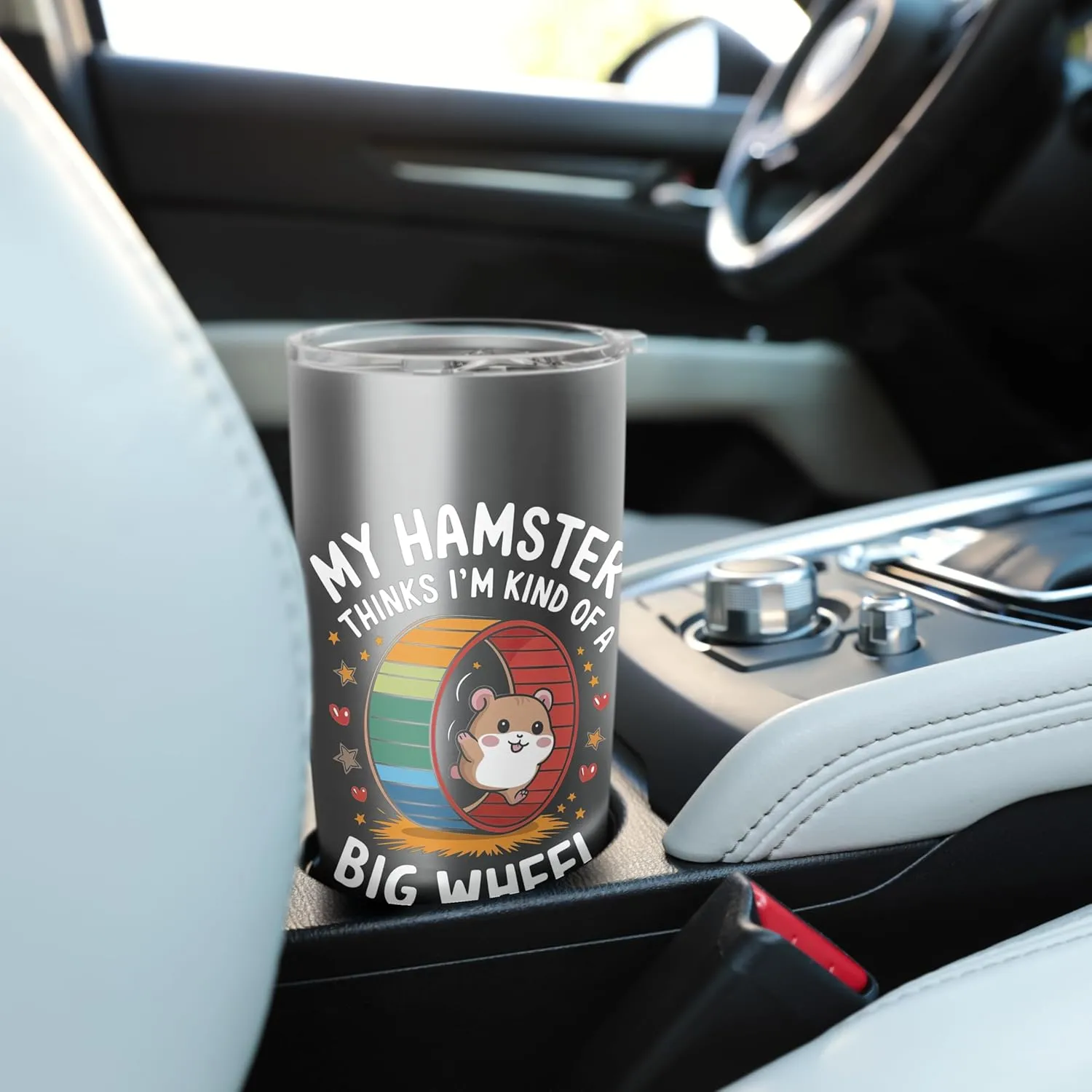 My Hamster Thinks I'm Kind Of A Big Wheel Stainless Steel Insulated Tumbler